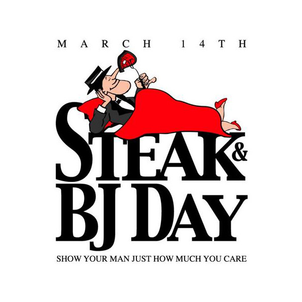 Steak And Blow Job Day